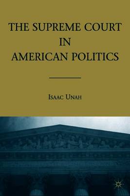 The Supreme Court in American Politics