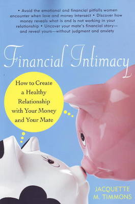 Financial Intimacy: How to Create a Healthy Relationship with Your