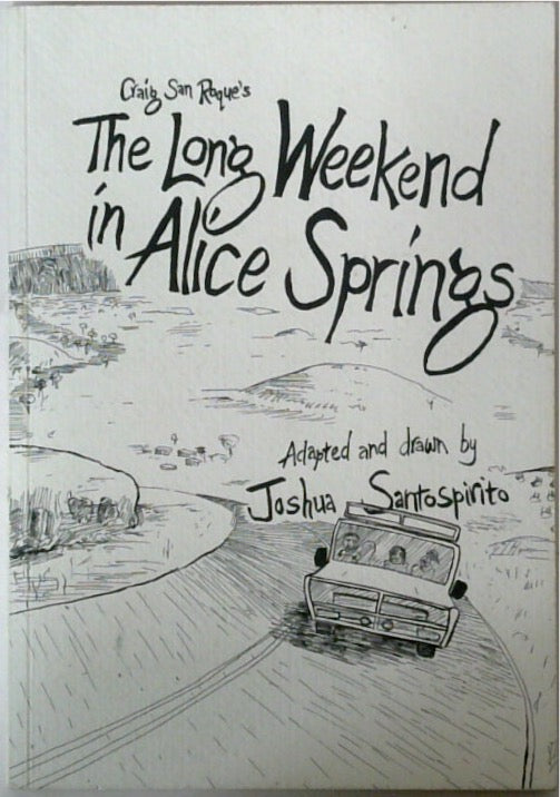 The Long Weekend in Alice Springs SIGNED