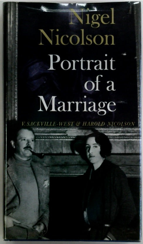 Nigel Nicolson Portrait of a Marriage