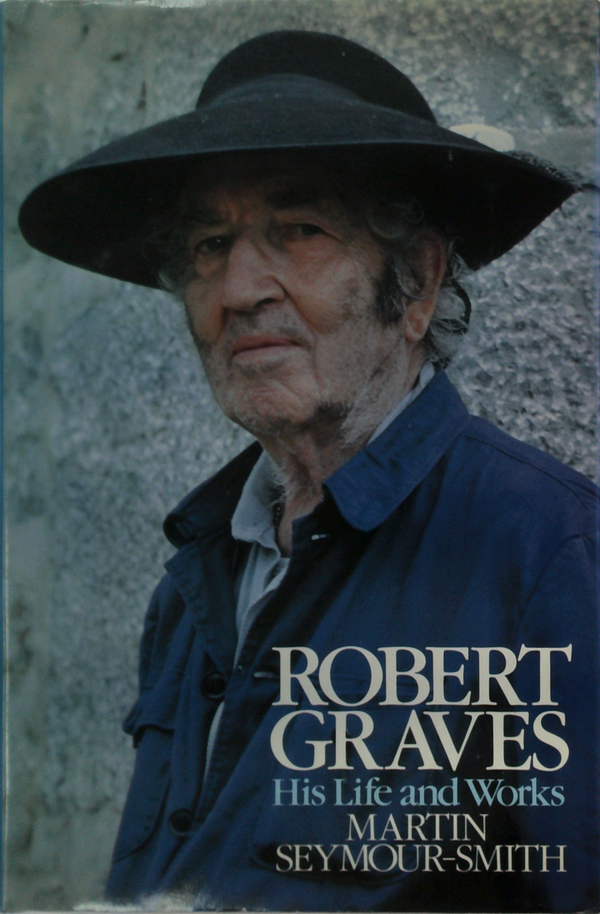 Robert Graves His Life And Works