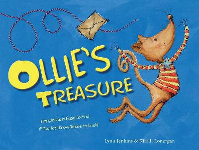 Ollie's Treasure: Happiness is Easy to Find if You Just Know Where to