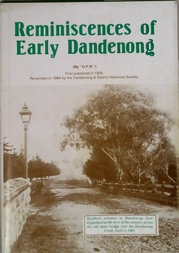 Reminiscences Of Early Dandenong