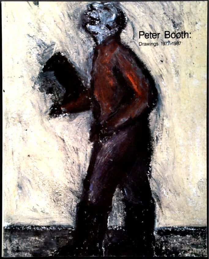 Peter Booth: Drawings 1977-1987