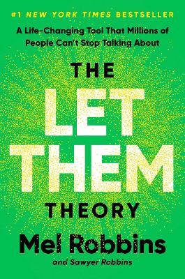 The Let Them Theory: A Life-Changing Tool That Millions of People