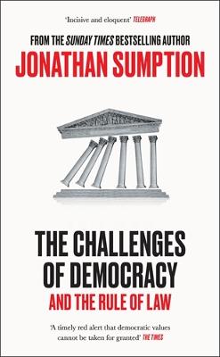 The Challenges of Democracy: And the Rule of Law