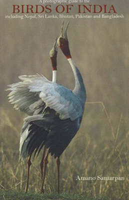 Photographic Guide to the Birds of India: Including Nepal, Sri Lanka,