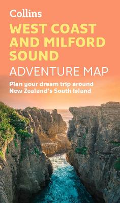 West Coast and Milford Sound Adventure Map: Plan your dream trip