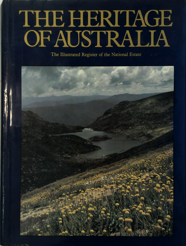 The Heritage Of Australia: The Illustrated Register Of The National Estate