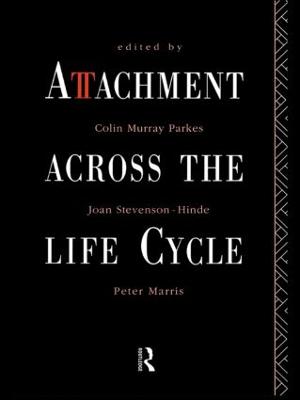 Attachment Across the Life Cycle
