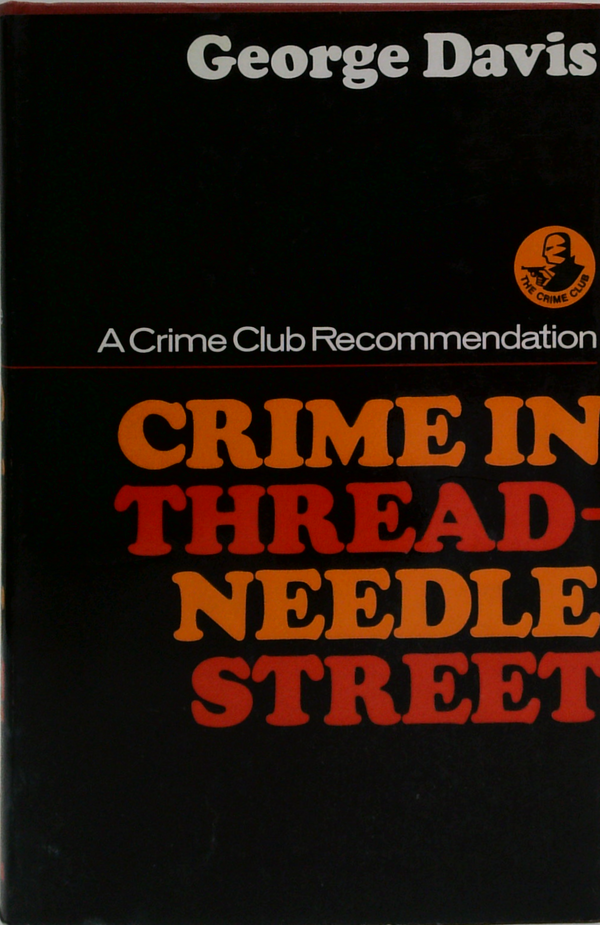 Crime In Threadneedle Street