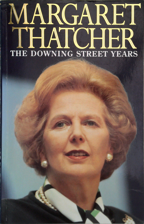 Margaret Thatcher: The Downing Street Years