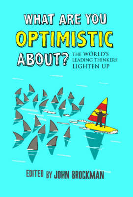 What are You Optimistic About?