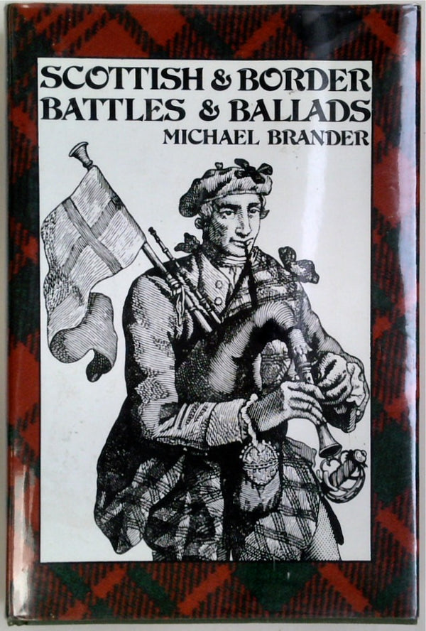 Scottish and Border Battles and Ballads