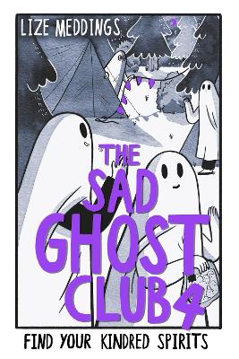 The Sad Ghost Club Volume 4: Find Your Kindred Spirits