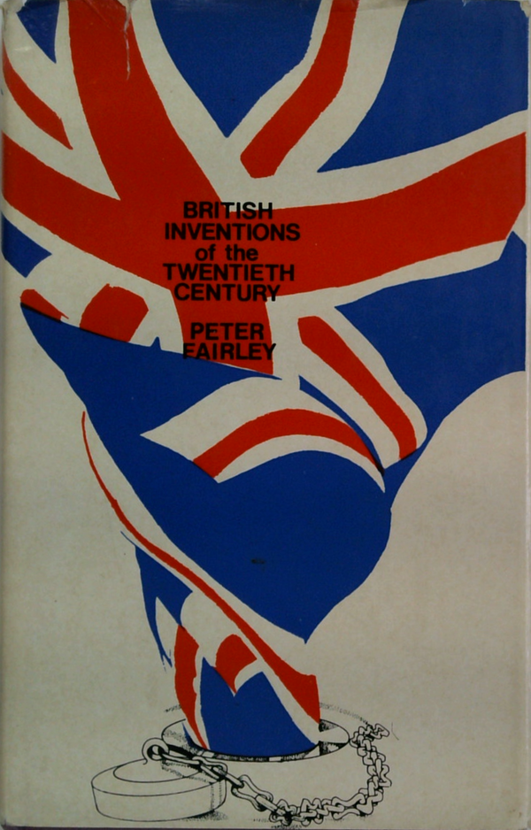 British Inventions Of The Twentieth Century