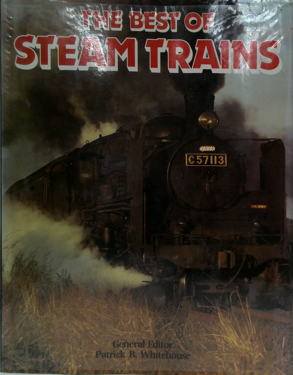 The Best Of Steam Trains