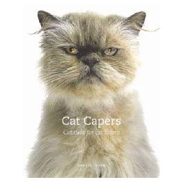 Cat Capers: Catitude for Cat Lovers