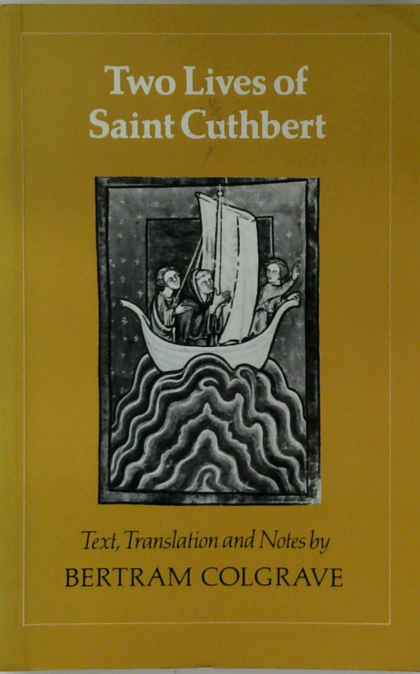 Two Lives Of Saint Cuthbert