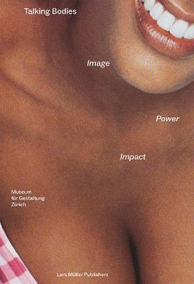 Talking Bodies: Image, Power, Impact