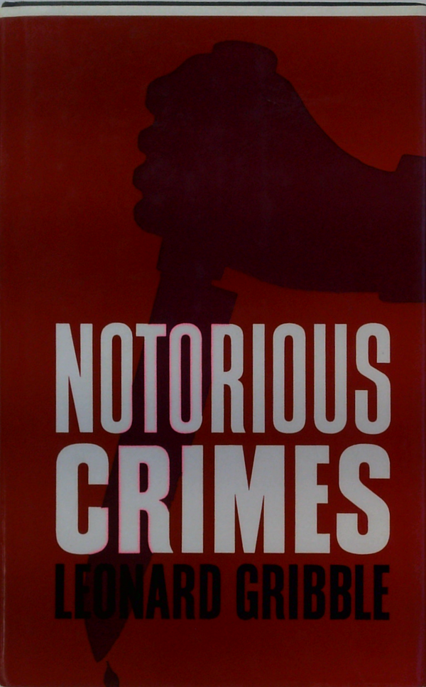 Notorious Crimes