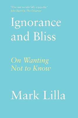 Ignorance and Bliss: On Wanting Not to Know