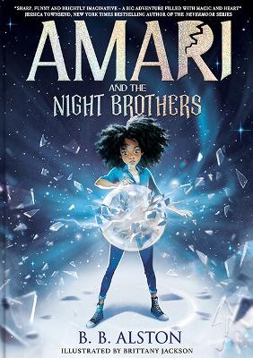 Amari and the Night Brothers: Amari #1: Volume 1