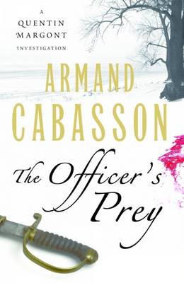 Officer's Prey: a Quentin Margont Investigation