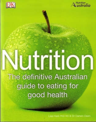Nutrition: The Definitive Australian Guide to Eating for Good Health