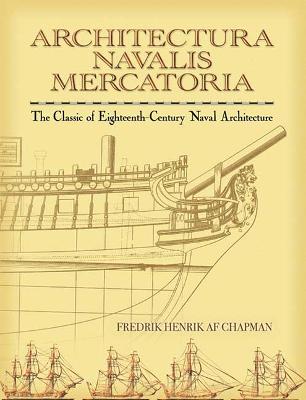 Architectura Navalis Mercatoria: The Classic of Eighteenth-Century