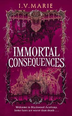Immortal Consequences (The Souls of Blackwood Academy)