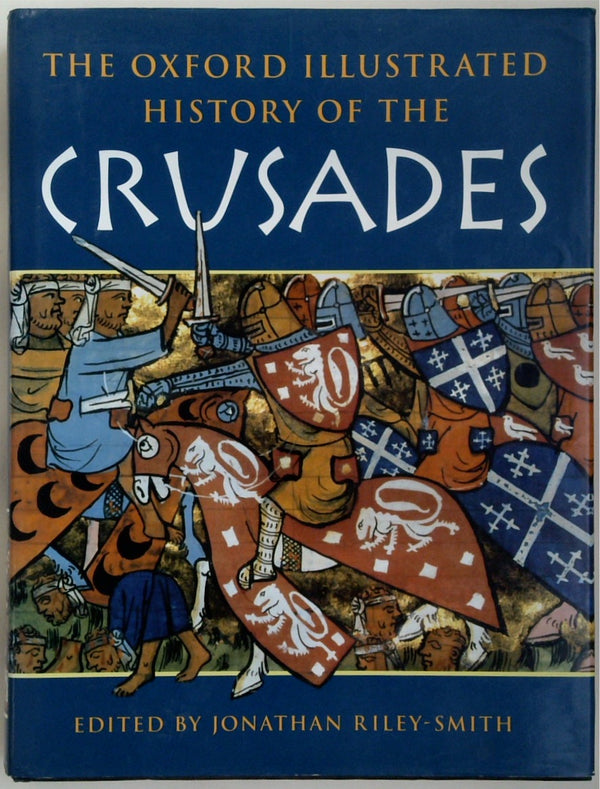 The Oxford Illustrated History of the Crusades