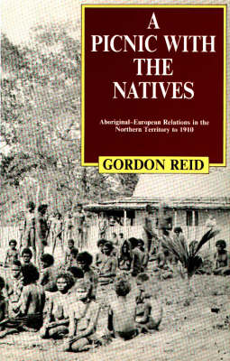 A Picnic with the Natives: Aboriginal-European Relations in the