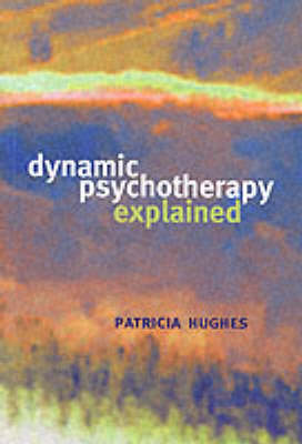 Dynamic Psychotherapy Explained