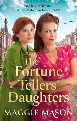 The Fortune Tellers' Daughters: the heart-warming and nostalgic WWII