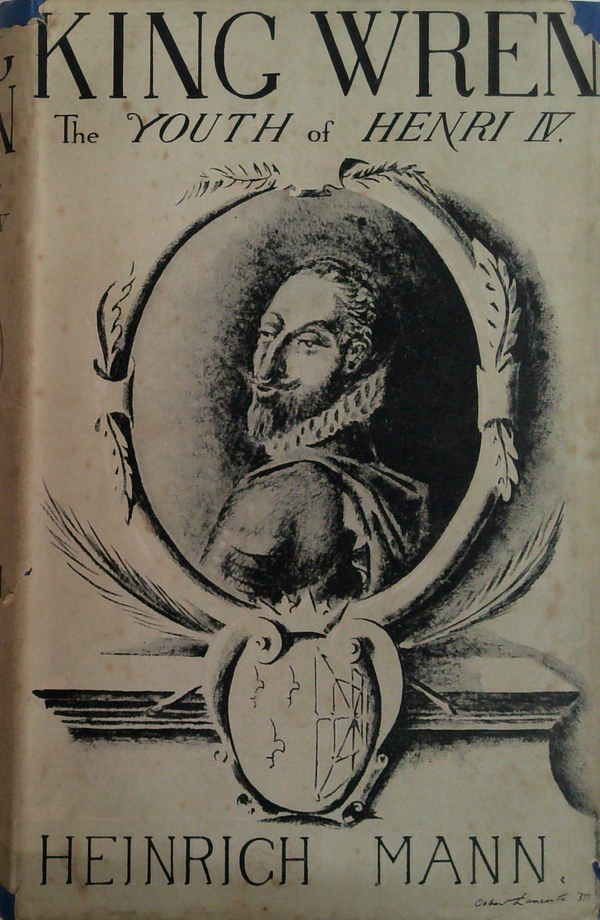 King Wren: The Youth Of Henri Iv.