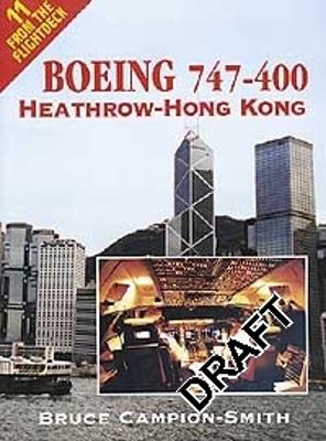 Boeing 747-400 Heathrow-Hong Kong: From the Flightdeck 11