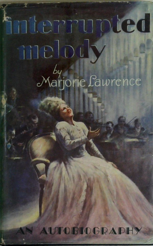 Interrupted Melody: An Autobiography
