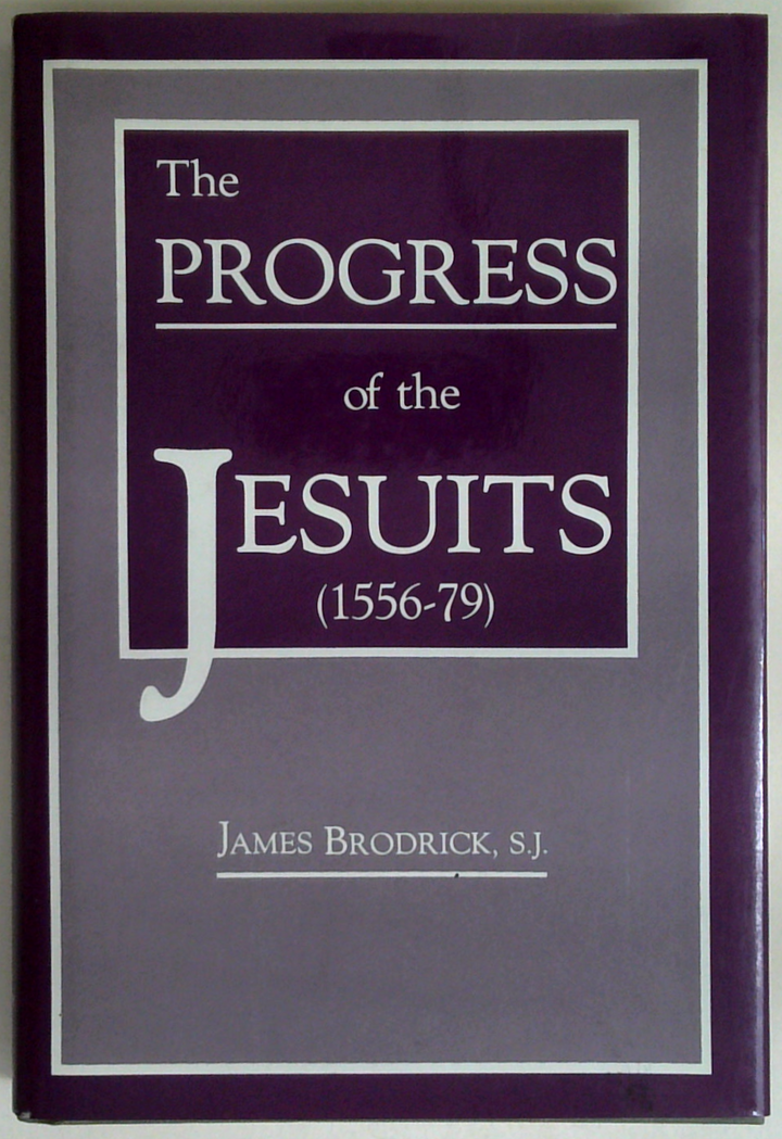 The Progress Of The Jesuits (1556-79)