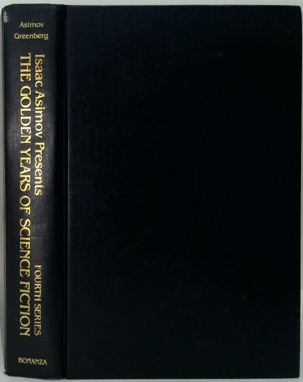 Isaac Asimov Presents: The Golden Years Of Science Fiction, Fourth Series