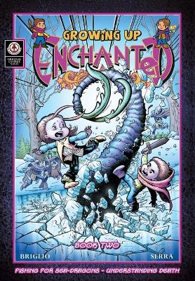 Growing Up Enchanted: Fishing for Sea Dragons - Understanding Death: 2