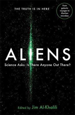 Aliens: Science Asks: Is There Anyone Out There?