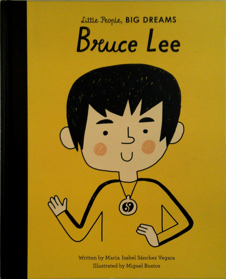 Little People, Big Dreams: Bruce Lee