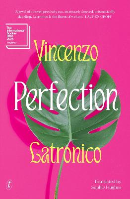 Perfection: Longlisted for the 2025 International Booker Prize