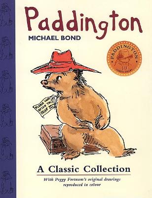 Paddington, A Classic Collection