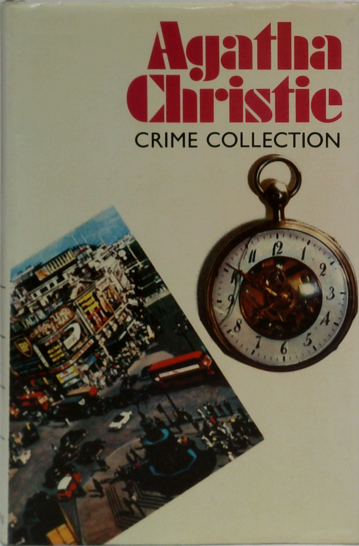 Agatha Christie Crime Collection: Sparkling Cyanide; Secret of Chimneys, The; and Five Little Pigs 