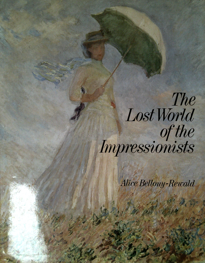The Lost World Of The Impressionists