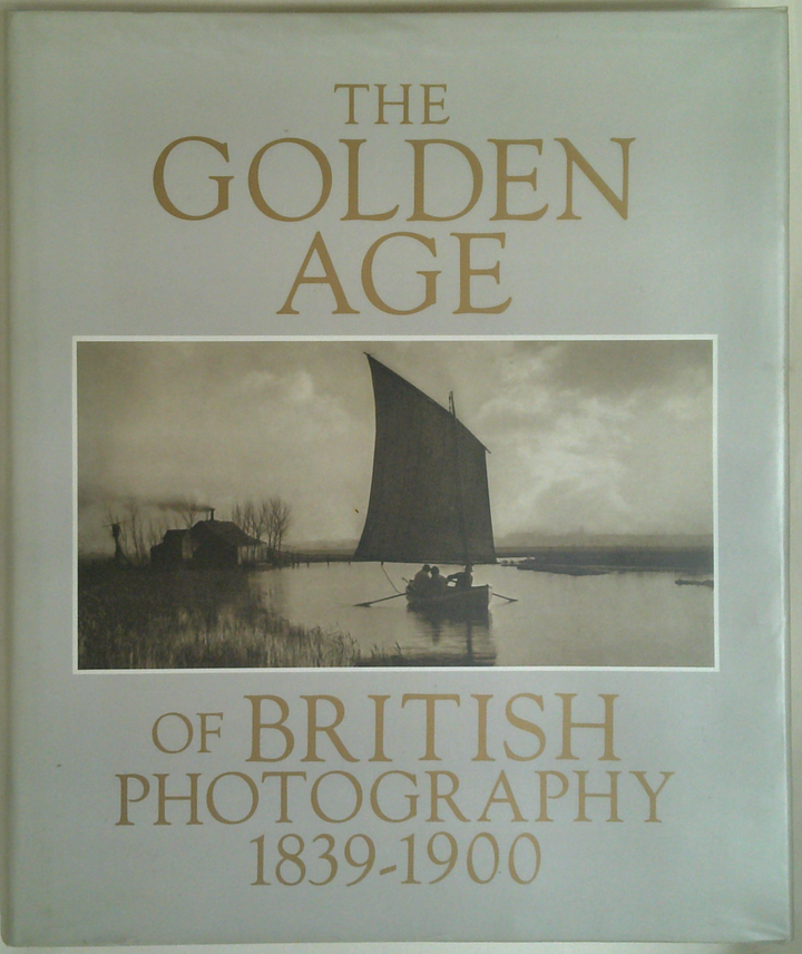 The Golden Age of British Photography 1839-1900