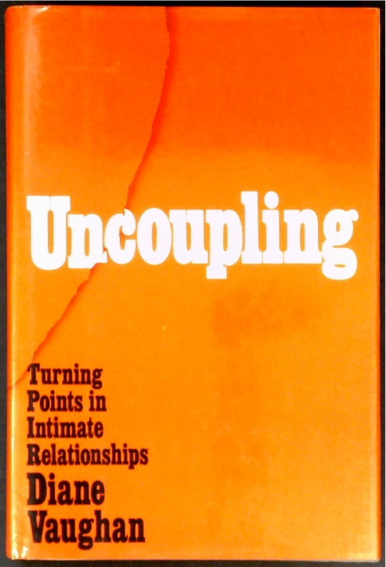 Uncoupling: Turning Points in Intimate Relationships