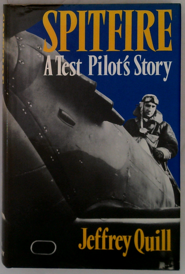 Spitfire: A Test Pilot's Story